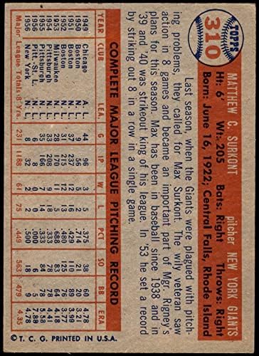 1957 Topps Baseball 310 Max Surkont Kemény Sorozat Kiváló (5, 10) által Mickeys Kártyák