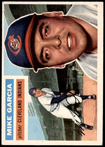 1956 Topps 210 Mike Garcia Cleveland indians (Baseball Kártya) EX Indiánok